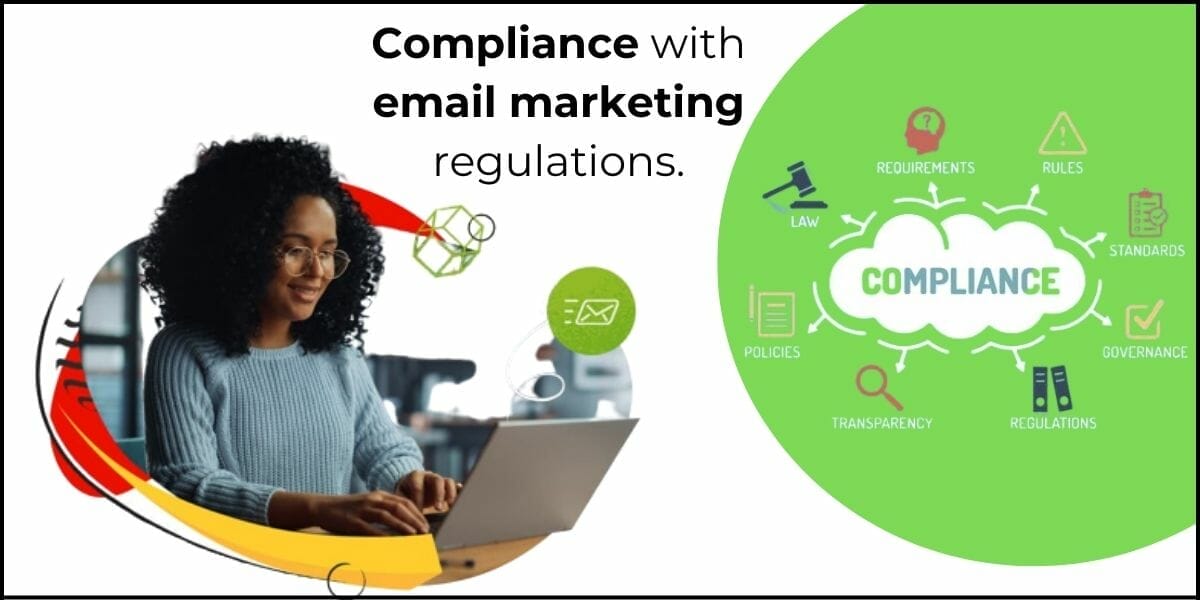 Ensuring compliance with email marketing regulations