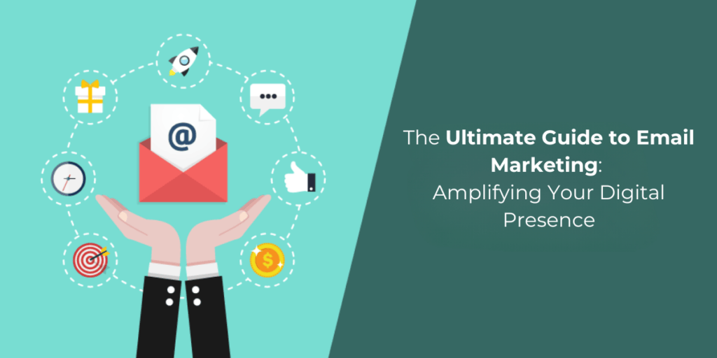 the ultimate guide to email marketing