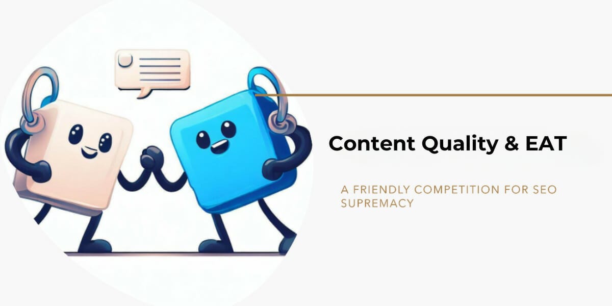Content Quality and EAT
