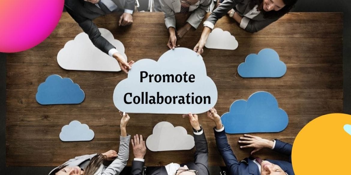 Promote Collaboration