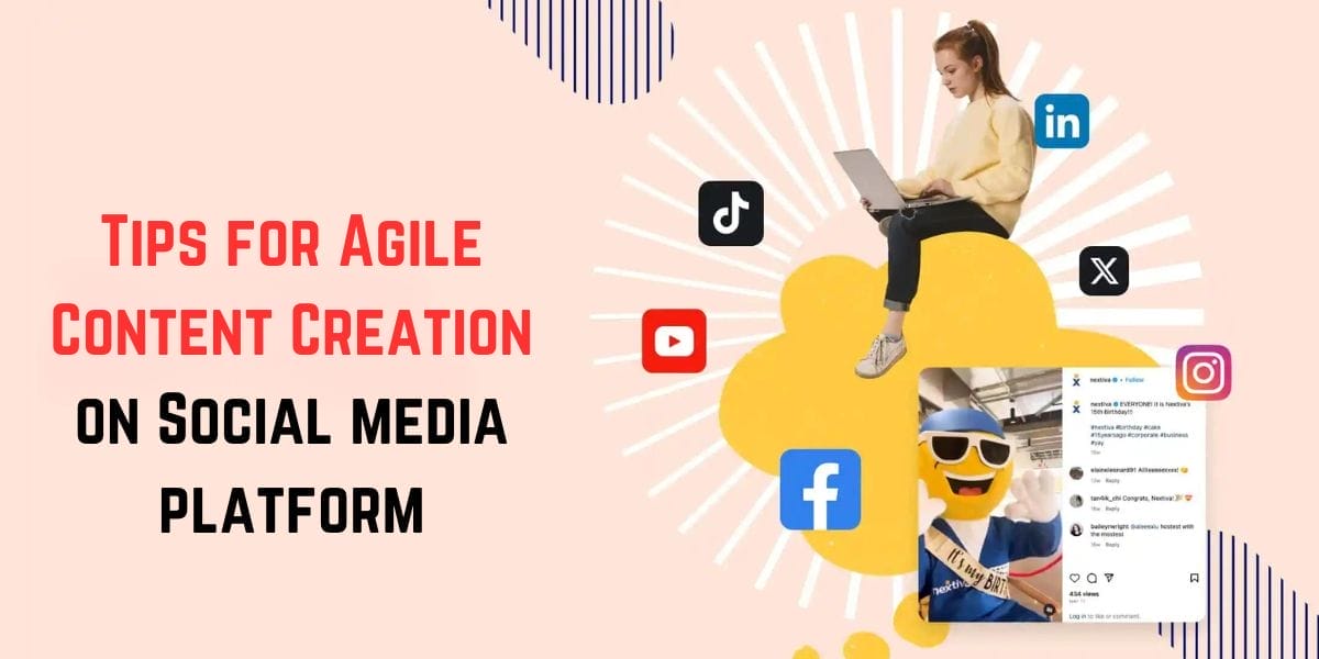 Tips for Agile Content Creation and Distribution on Social Media Platforms
