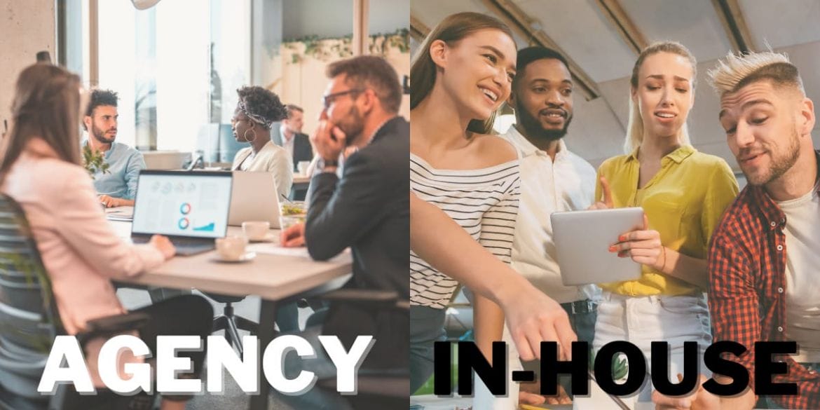 What is the difference between an agency and an in-house marketing team?