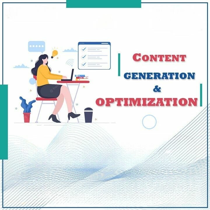 Content Generation and Optimization: