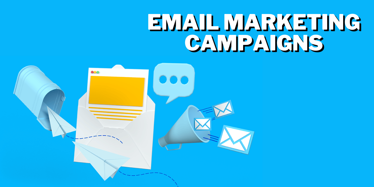 Email Marketing Campaigns