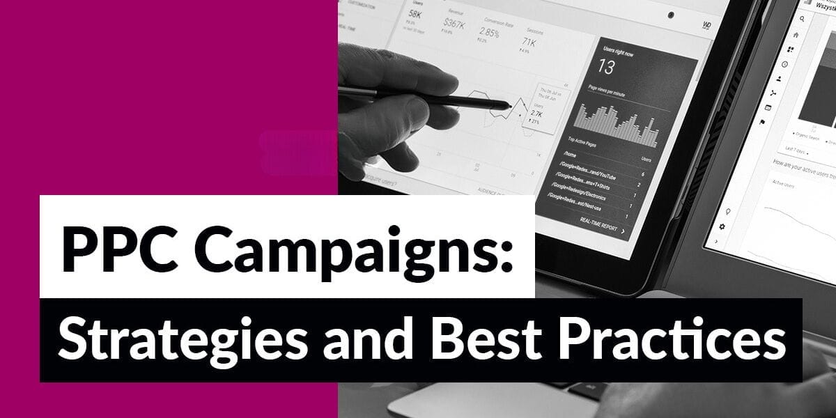 Best Practices and Strategies for Effective PPC Campaigns