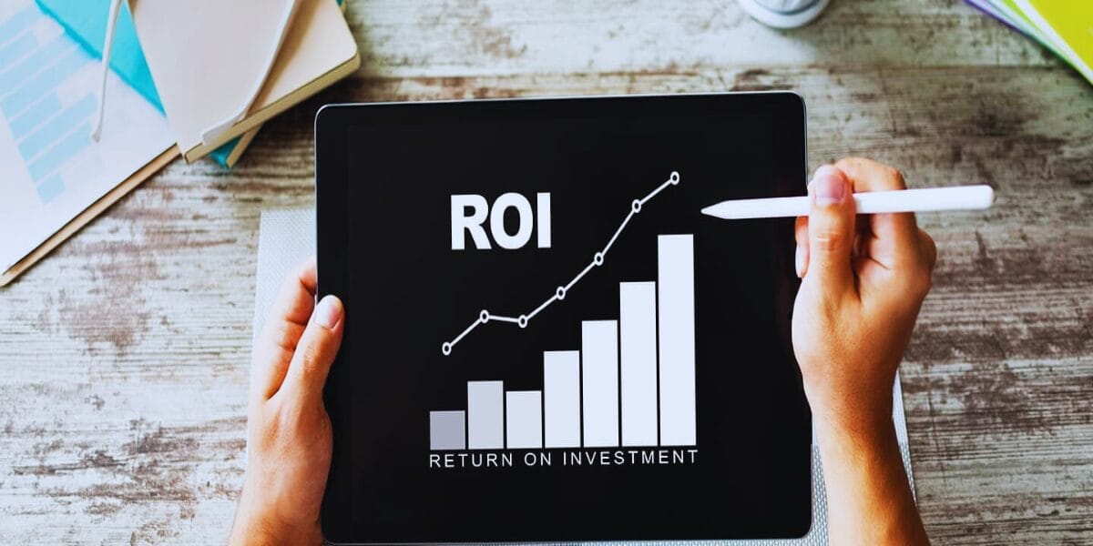 Maximized Return on Investment (ROI)